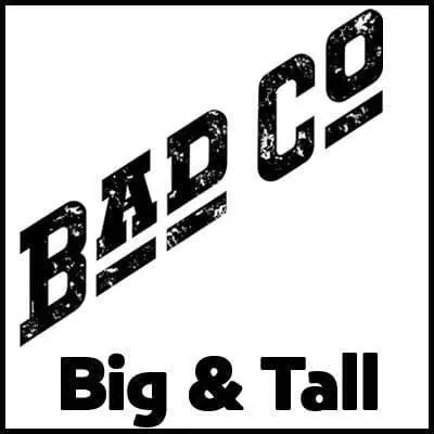Bad Company Big & Tall