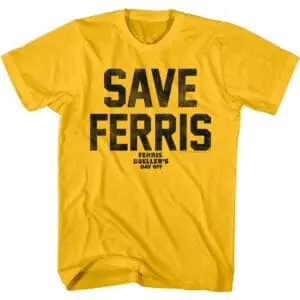 Ferris Bueller’s Day Off SAVE FERRIS Gold Men’s T Shirt