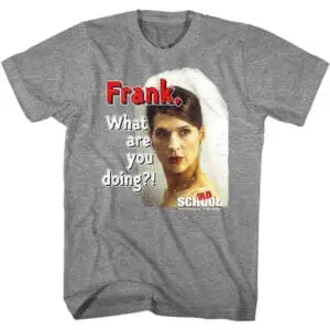 Old School Frank What Are You Doing T-Shirt