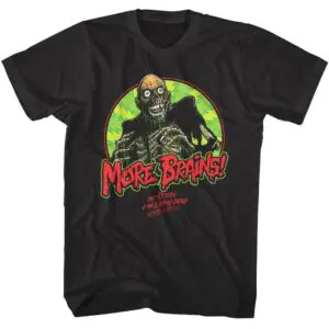 Return of The Living Dead More Brains Men’s T Shirt