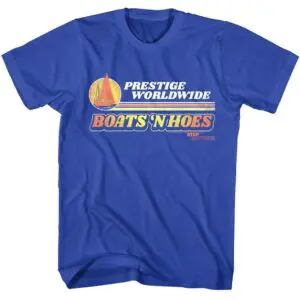 Step Brothers Prestige Worldwide Boats 'n T-Shirt