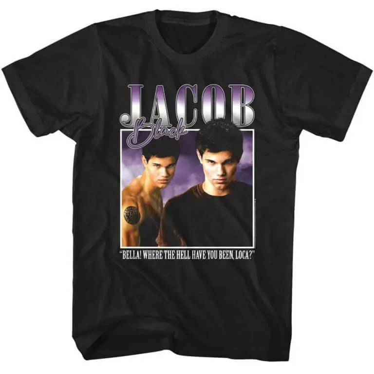 Twilight Jacob Black Bella Loca Men’s T Shirt Tyler Lautner Werewolf Ninja