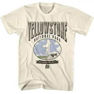 Yellowstone Old Faithful Since 1872 Men’s T Shirt