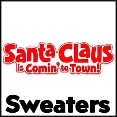 Santa Claus is Coming to Town Sweater