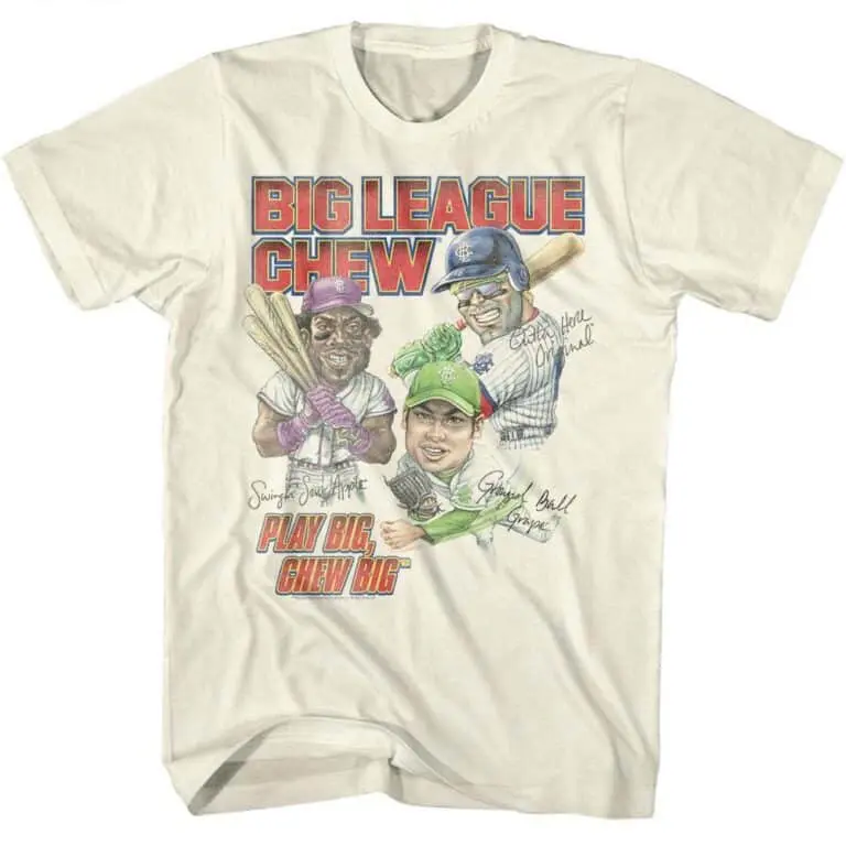 Big League Chew Play Big Chew Big Men’s T Shirt