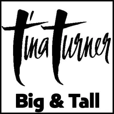 Tina Turner Big and Tall