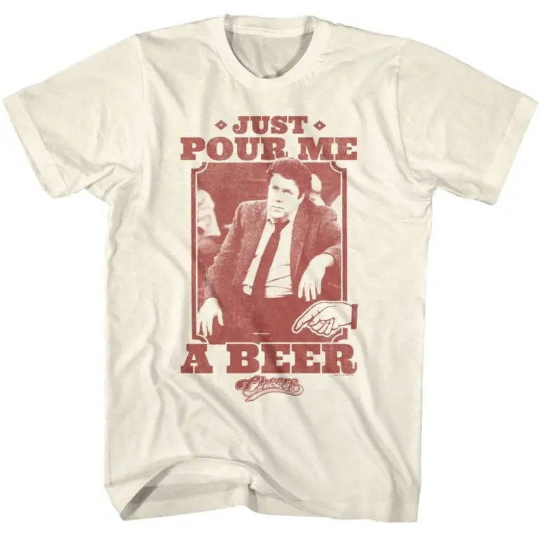 Cheers Just Pour Me a Beer Men’s T Shirt