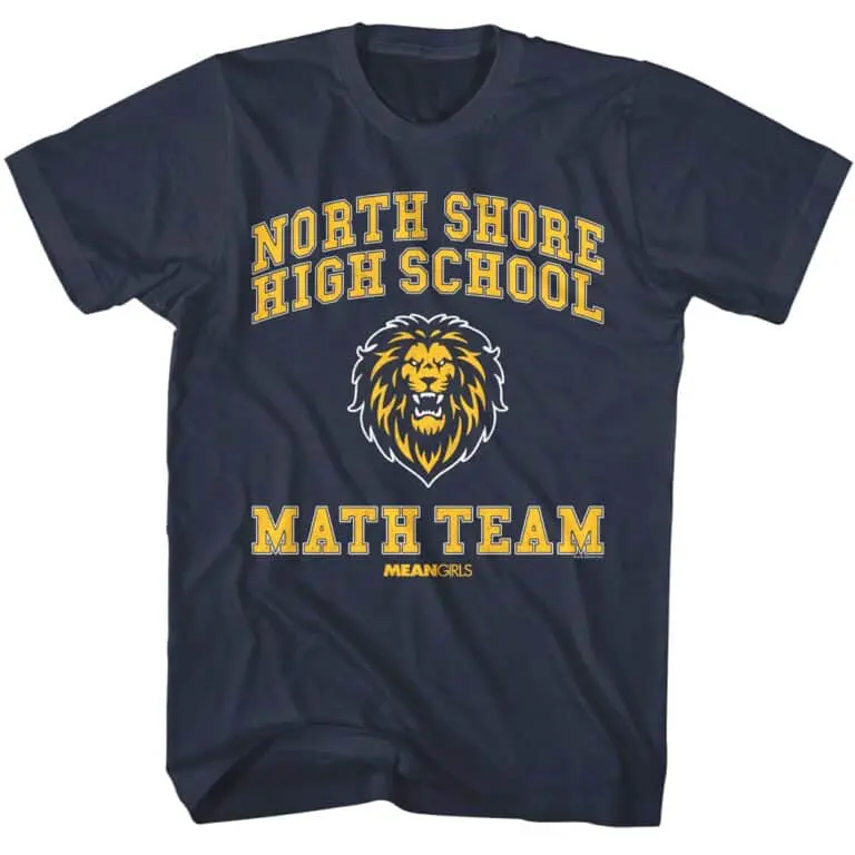 Mean Girls North Shore Math Team Men’s T Shirt