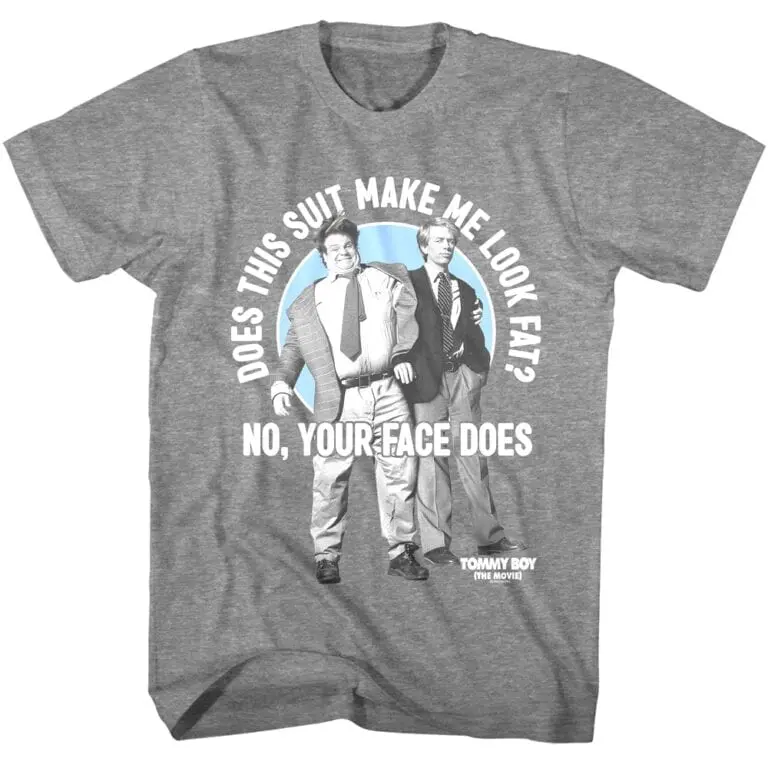 Tommy Boy Does This Suit Make Me Look Fat Men’s T Shirt
