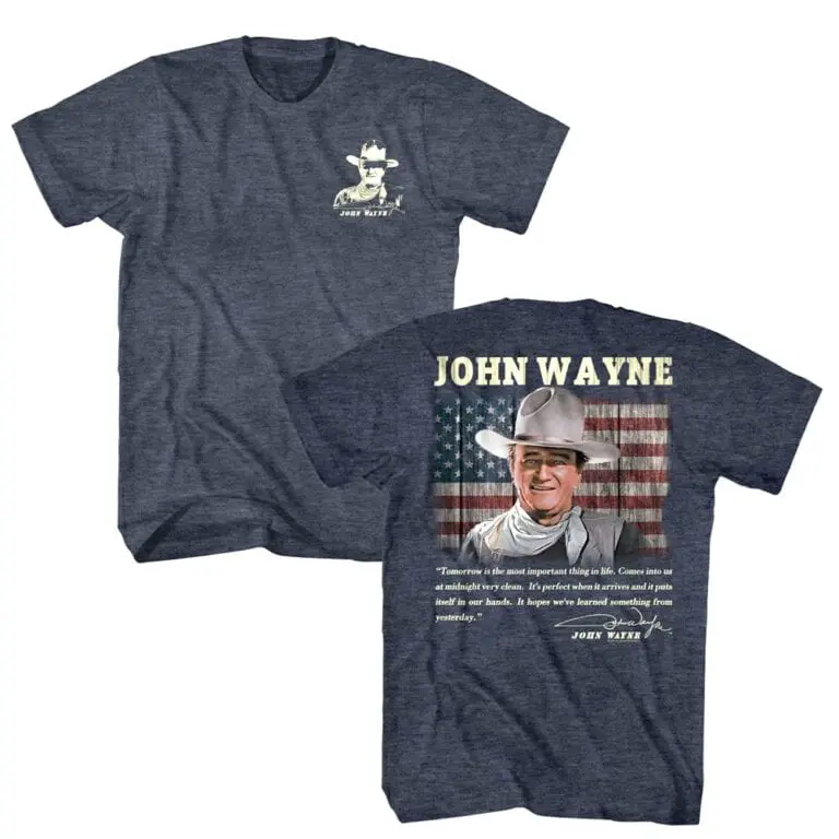 John Wayne Tomorrow is Most Important Men’s T Shirt