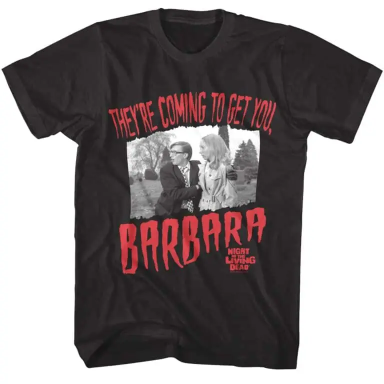 Night of the Living Dead They’re Coming Barbara Men’s T Shirt