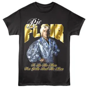 Ric Flair To Be The Man Men’s T Shirt