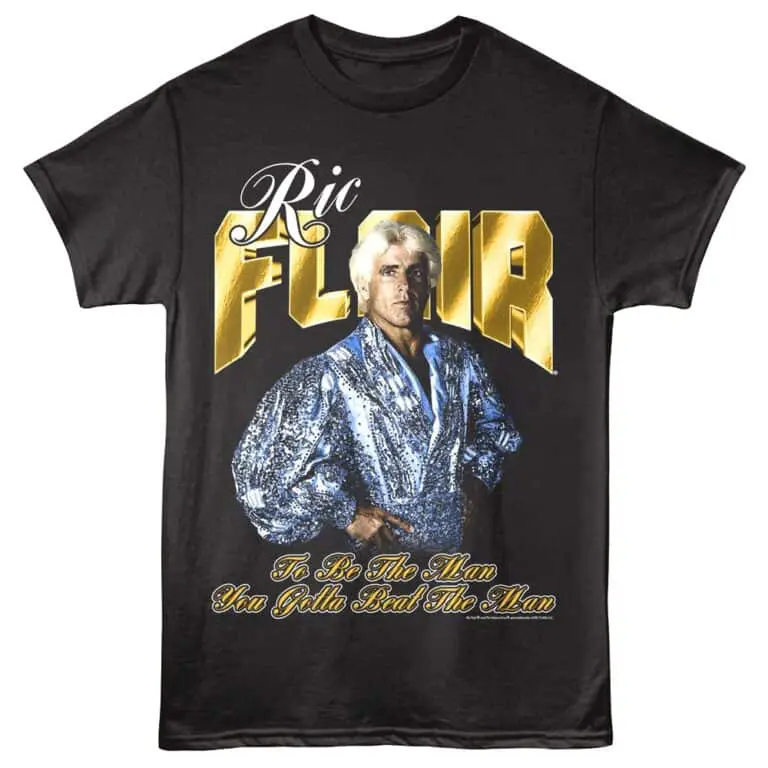 Ric Flair To Be The Man Men’s T Shirt