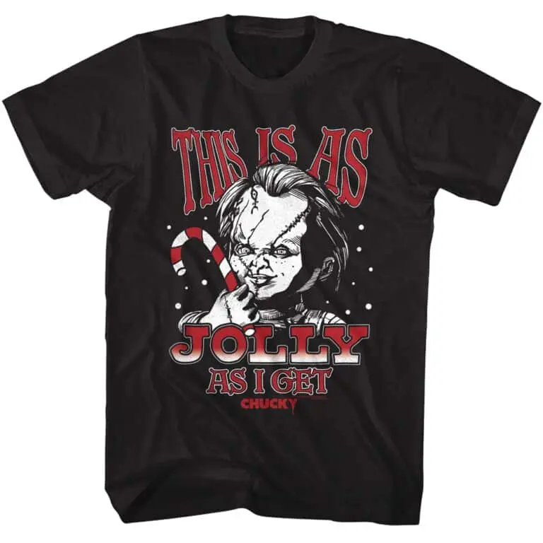 Chucky This is as Jolly as I Get Men’s T Shirt