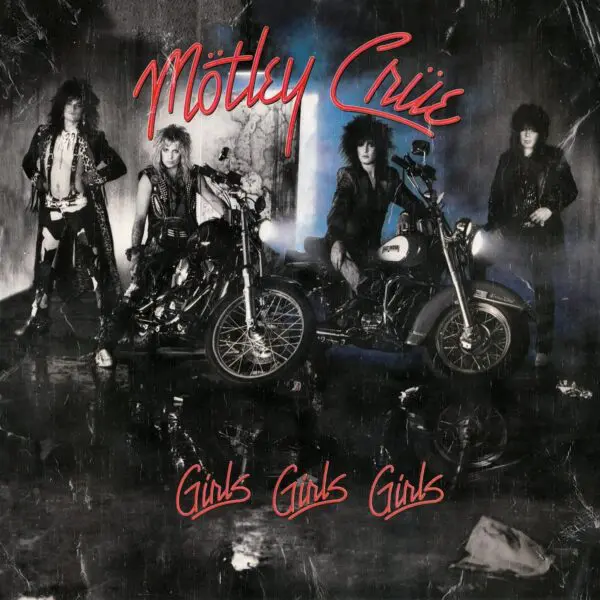 Motley Crue Girls, Girls, Girls Album