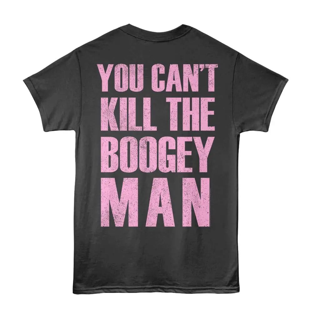 Funny T-shirt with slogan "You Can't Kill The Booey Man" in large pink letters on black fabric.