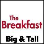 Breakfast Club Big & Tall