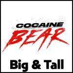 Cocaine Bear Big and Tall T-Shirts