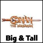 Conan Big & Tall