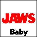 Jaws Baby