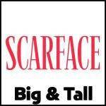 Scarface Big & Tall