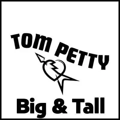 Tom Petty Big and Tall