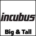 Incubus-Big-and-Tall