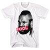 Mr T Censored FOOL Men’s T Shirt