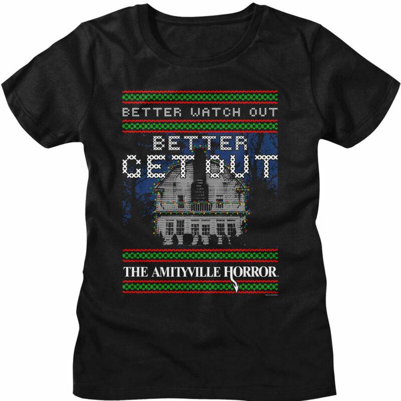 Amityville Horror Better Watch Out Women’s T Shirt