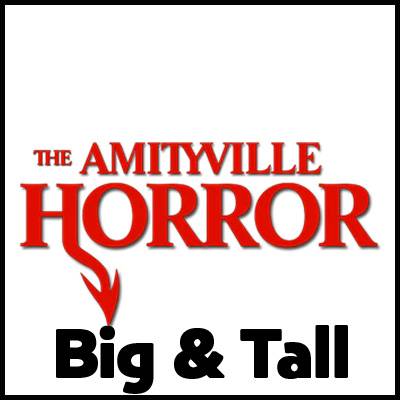 Amityville Horror Big & Tall