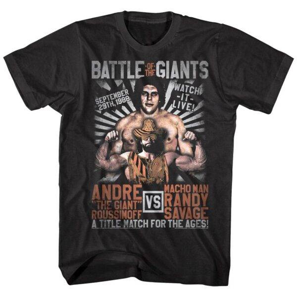 Andre the Giant vMacho Man Randy Savage Men’s T Shirt