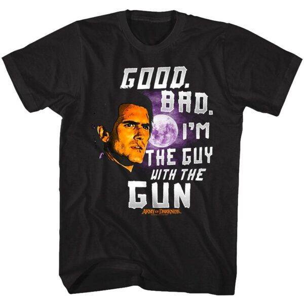Army of Darkness Guy with the Gun Men’s T Shirt