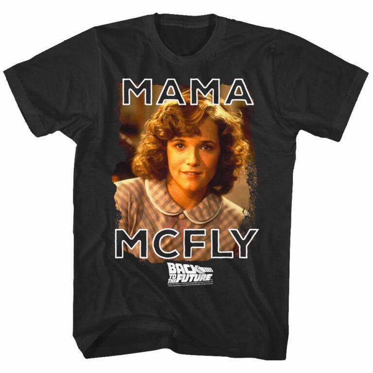 Back to The Future Mama McFly T-Shirt