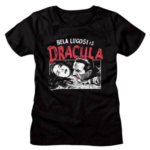 Bela Lugosi is Dracula Blood Sucker Women’s T Shirt