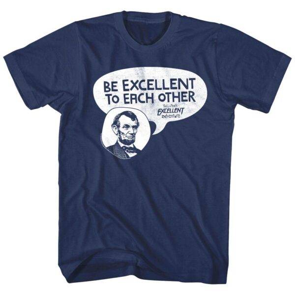 Bill & Ted Lincoln Be Excellent Men’s T Shirt