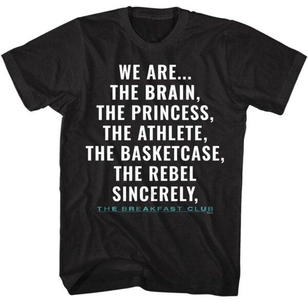 We are the Breakfast Club Men’s T Shirt