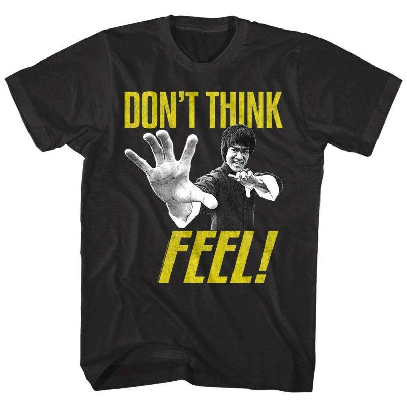 Bruce Lee Don’t Think Feel Men’s T Shirt