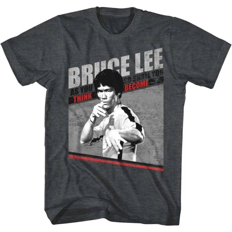 Bruce Lee Think Become Men’s T Shirt