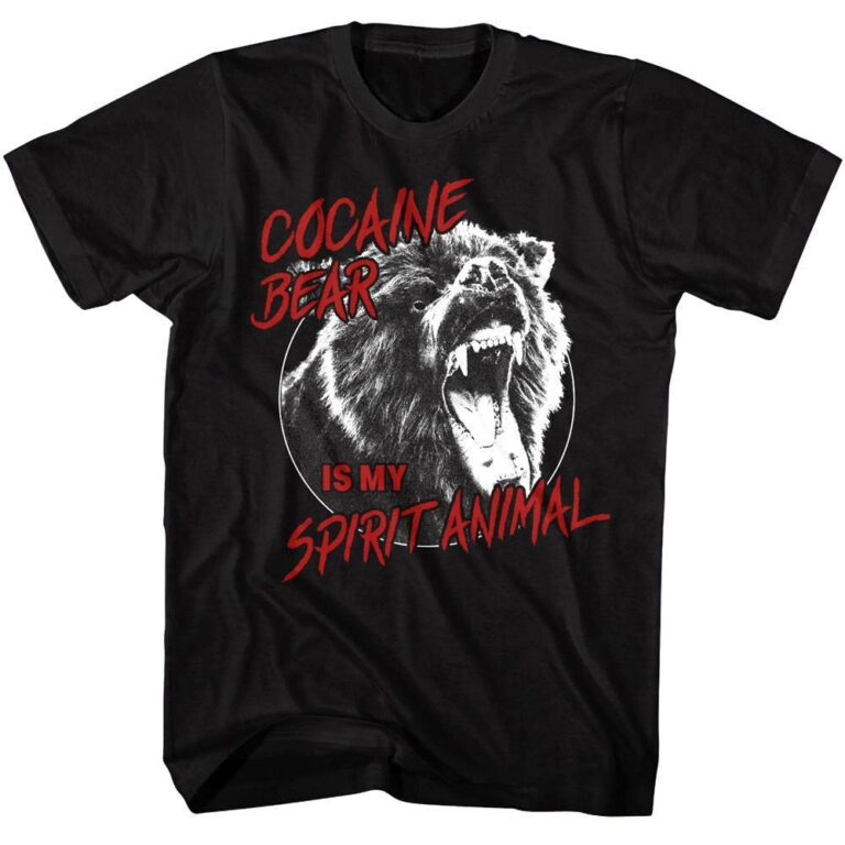 Cocaine Bear is my Spirit Animal T-Shirt