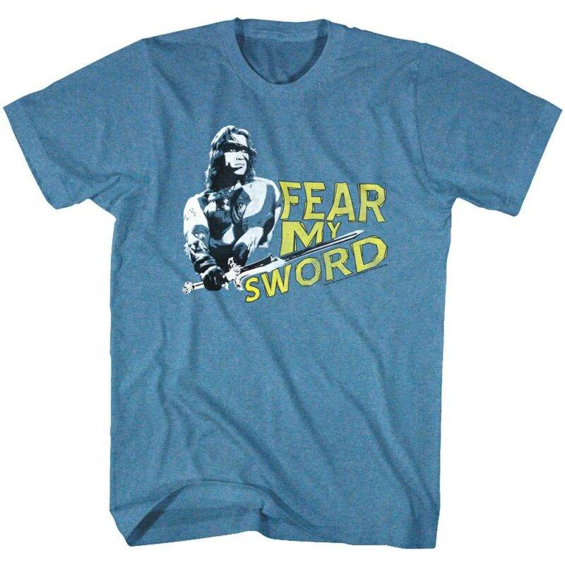 Conan the Barbarian Fear My Sword Men’s T Shirt