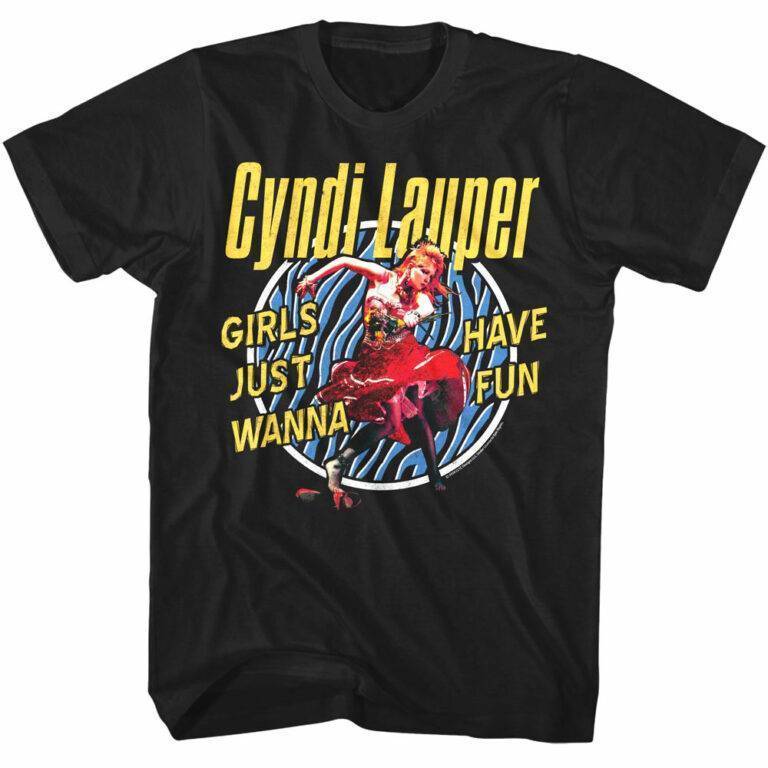 Cyndi Lauper Girls Just Wanna Have Fun Men’s T Shirt