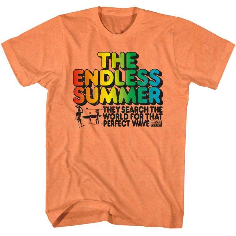Endless Summer they Search the World T-Shirt