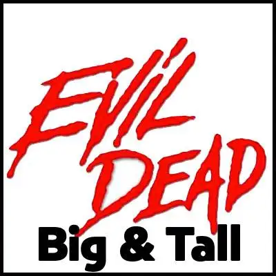 Evil Dead Big & Tall