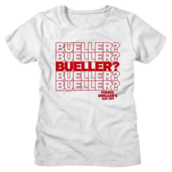 Ferris Bueller Bueller Anyone Women’s T Shirt