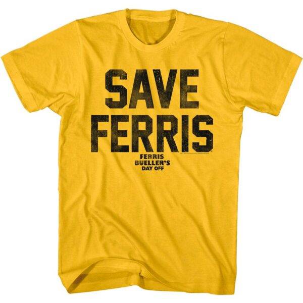 Ferris Bueller’s Day Off SAVE FERRIS Gold Men’s T Shirt