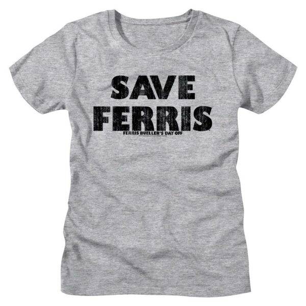 Ferris Bueller’s Day Off SAVE FERRIS Women’s T Shirt