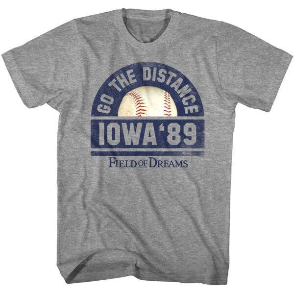Field of Dreams Go the Distance T-Shirt