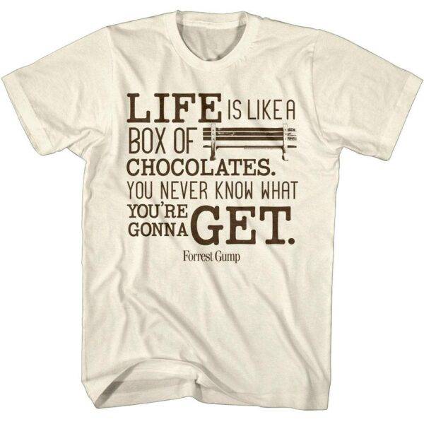 Forrest Gump Life is Like A Box of Chocolates Quote T-Shirt