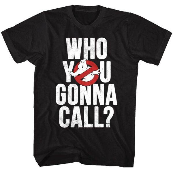 Ghostbusters Who You Gonna Call Men’s T Shirt