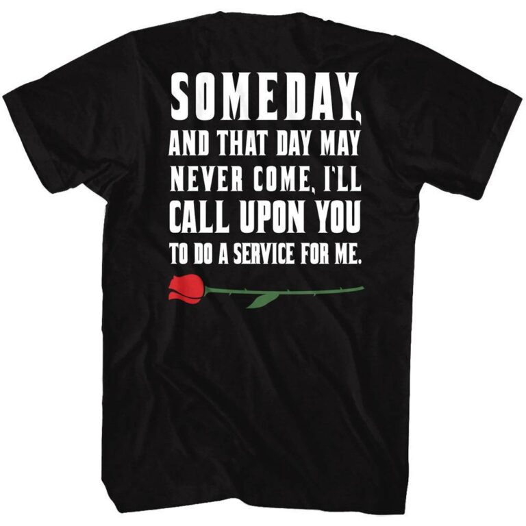 Godfather Someday I'll Call Upon You Men's T Shirt - Image 4